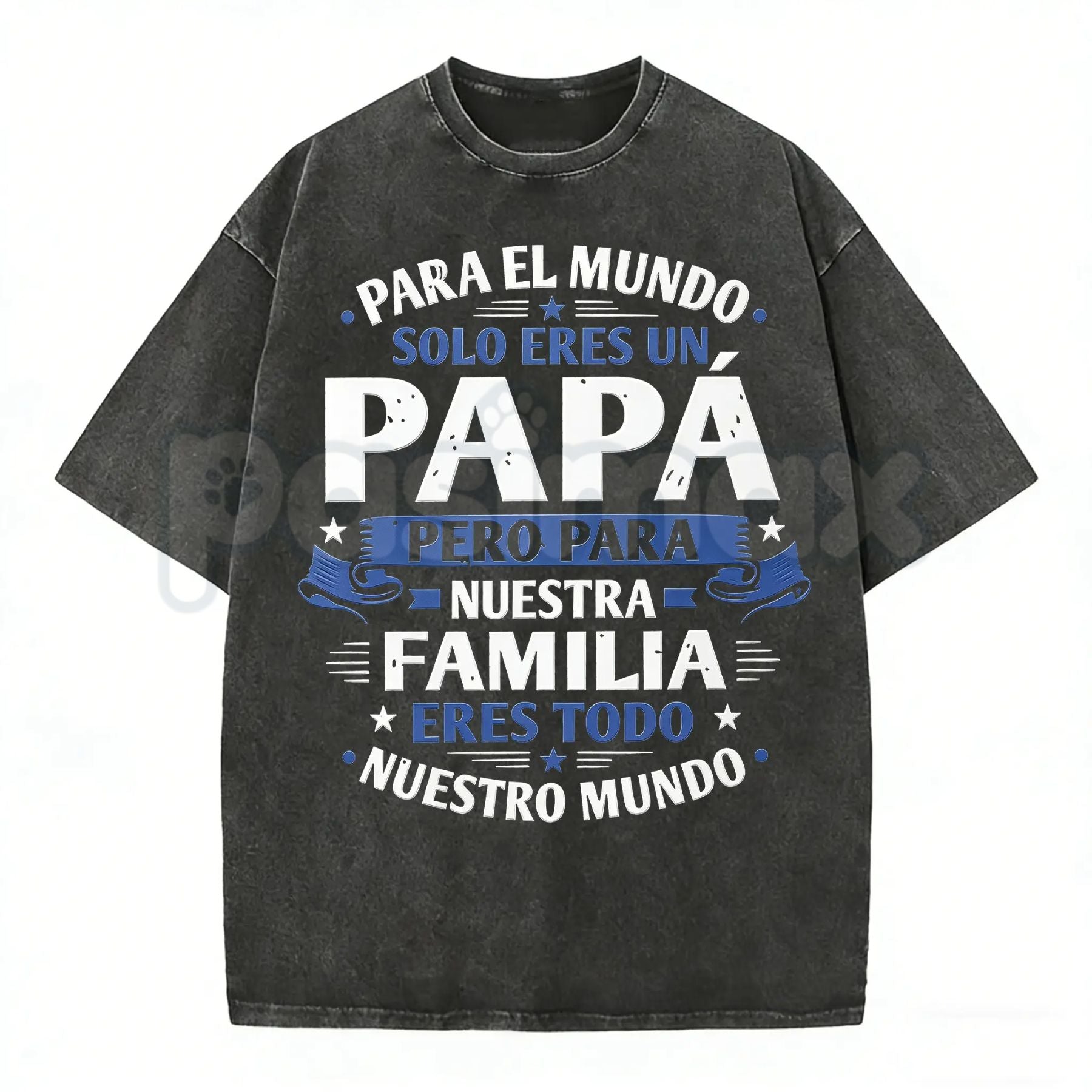 Para El Mundo Solo Eres Un Papá T-Shirt – Spanish Father's Day Vintage Washed Tee, Retro Lightweight Cotton Dad Graphic Top, Sincere Gift Streetwear