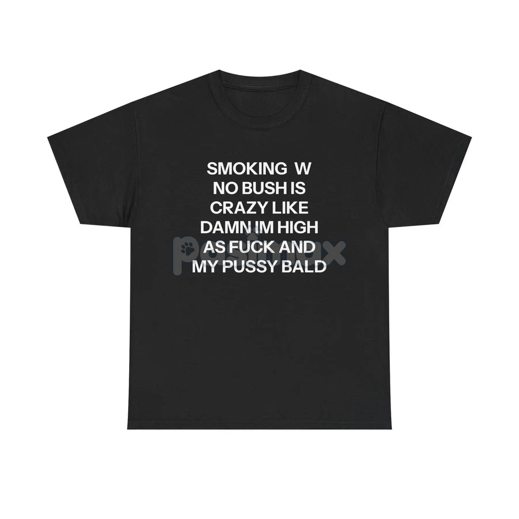 Pasimax "No Bush" Statement T-Shirt — detail close-up