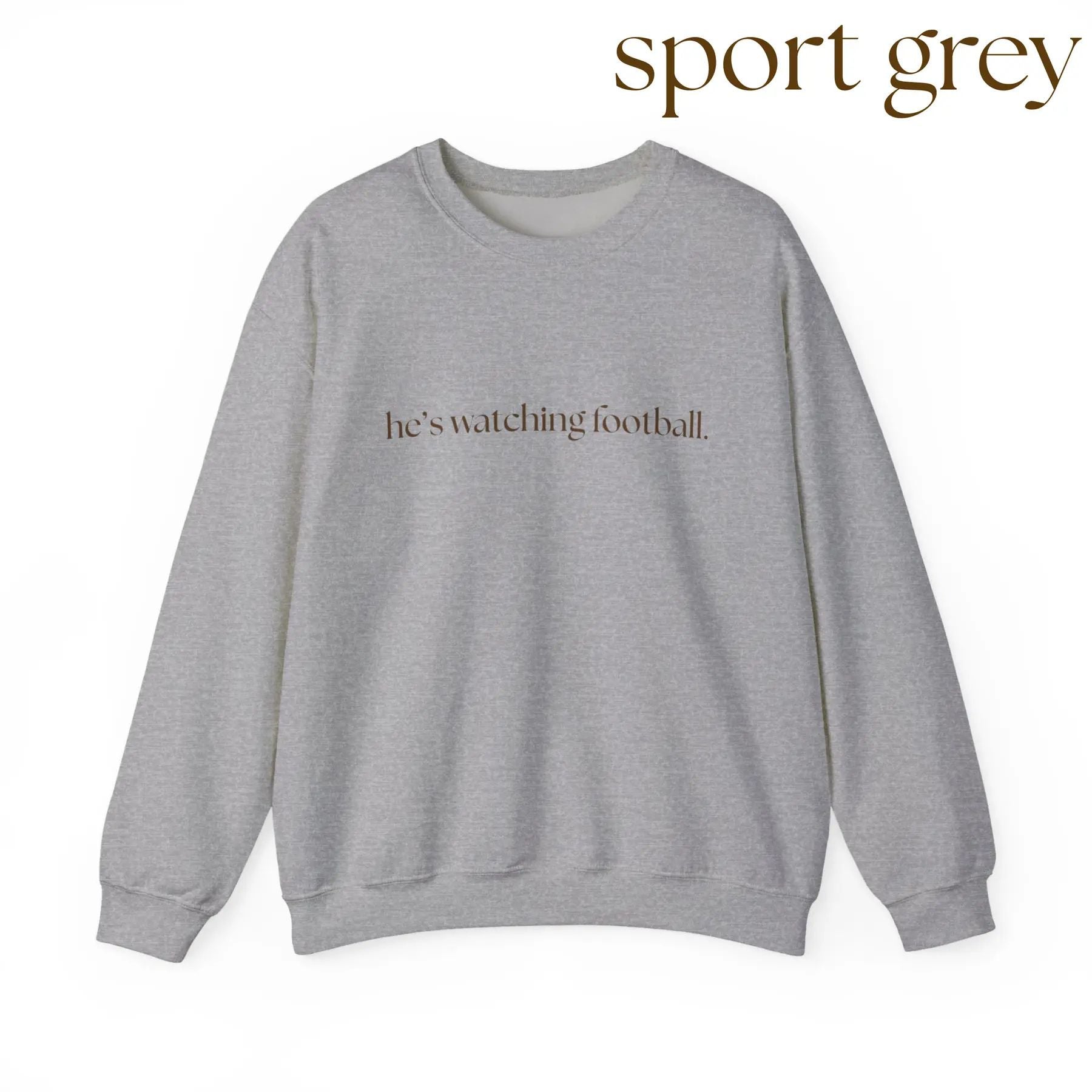 Pasimax He's Watching Football Crewneck – Funny Sports Fan Sweatshirt — detail close-up