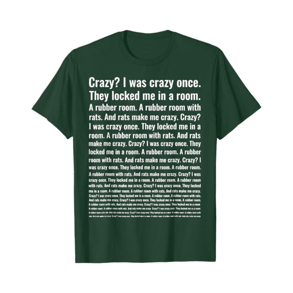 Pasimax "Crazy? I Was Crazy Once." T-Shirt — detail close-up