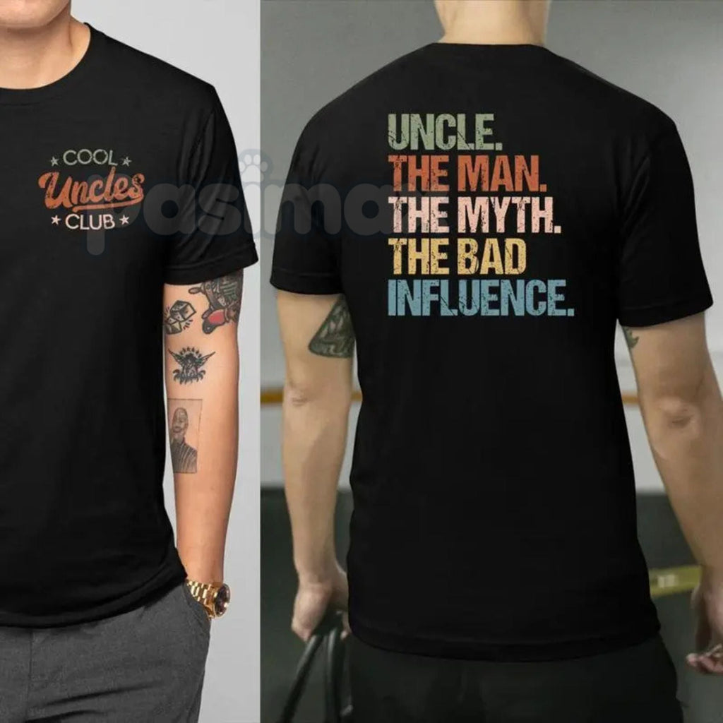 Pasimax Cool Uncles Club: "The Man Myth Bad Influence" Double Sides Shirt – Funny Graphic Tee, Sweatshirt & Hoodie — detail c