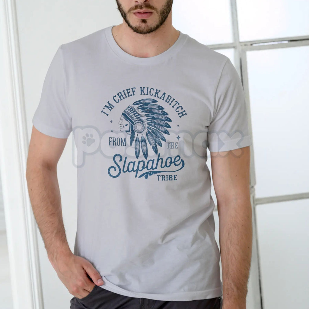 Pasimax "Chief Kickabitch" Funny Parody T-Shirt - Slapahoe Tribe Graphic Tee, Vintage Sarcastic Humor Shirt, Ironic Retro Cul