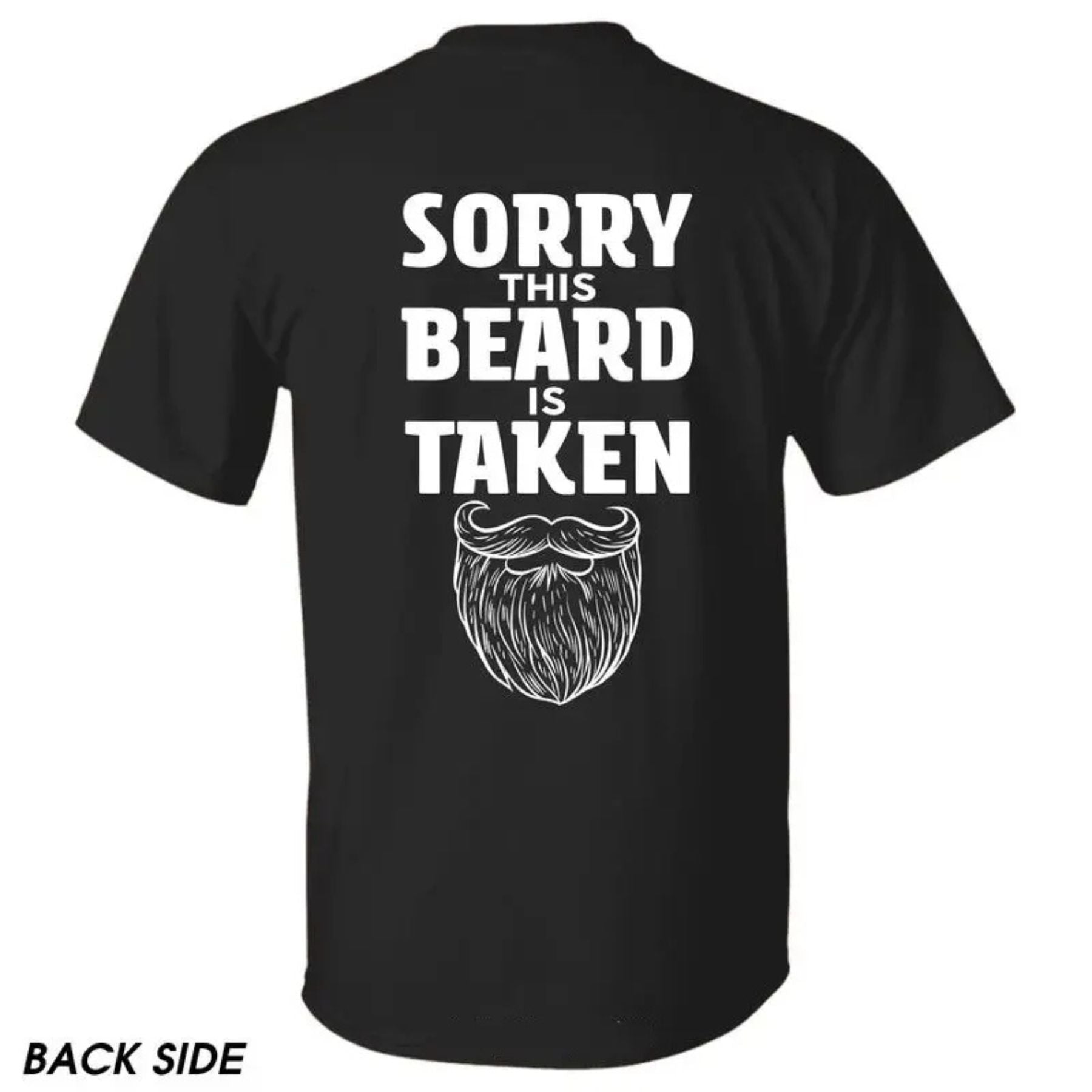 Pasimax "Sorry This Beard is Taken" T-Shirt — detail close-up