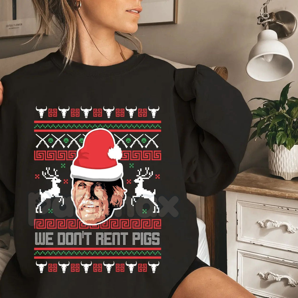 Pasimax "We Don't Rent Pigs" Ugly Christmas Sweater | Funny Western Movie Christmas Sweatshirt | Tombstone Fan Holiday Jumper