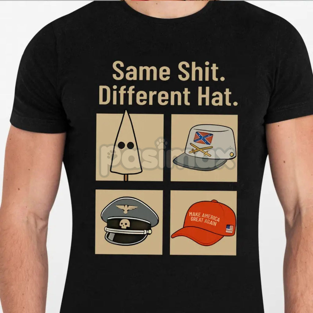 Pasimax "Same Thing Different Hat" Political Shirt — lifestyle context