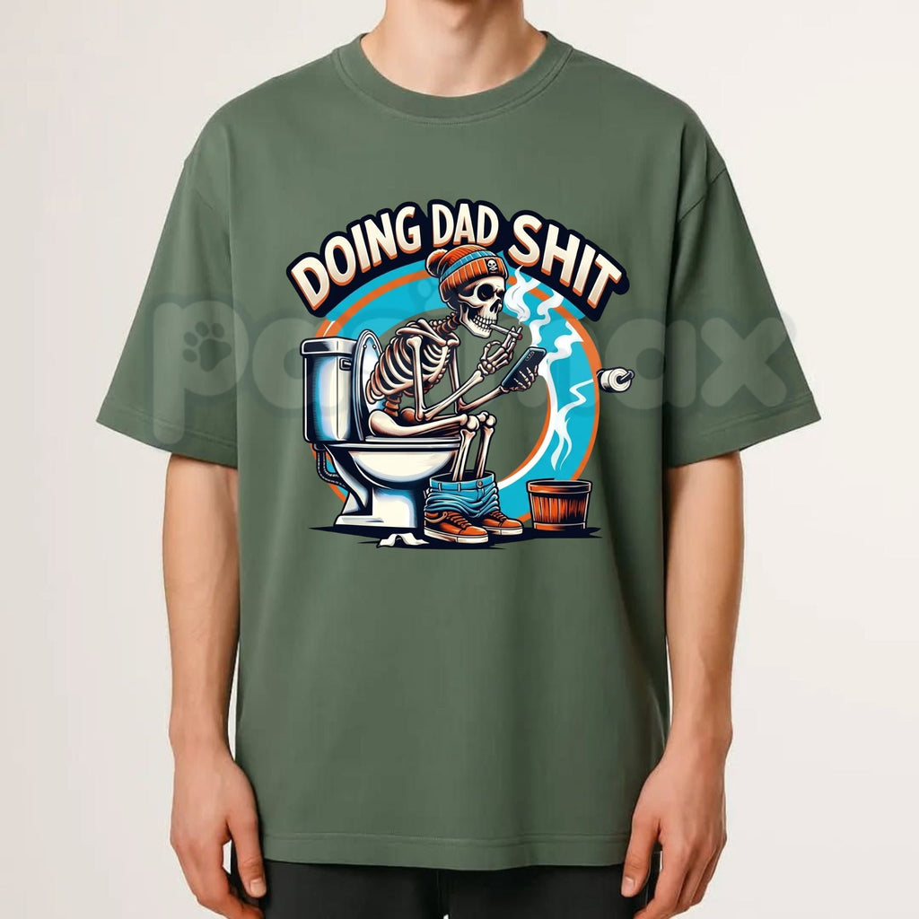"Doing Dad Shit" Skull Graphic T-Shirt – Funny Father's Day Dad Life Humor Tee