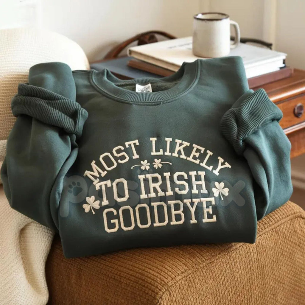 Pasimax Funny "Most Likely To Do An Irish Exit" Embroidered Sweatshirt – Irish Flag Crewneck — detail close-up