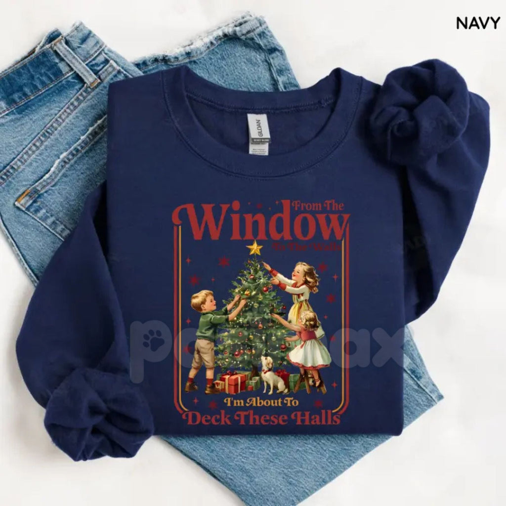 Pasimax From The Windows To The Walls I’m About To Deck These Halls Sweatshirt | Funny Holiday Hip-Hop Jumper | Viral Christm