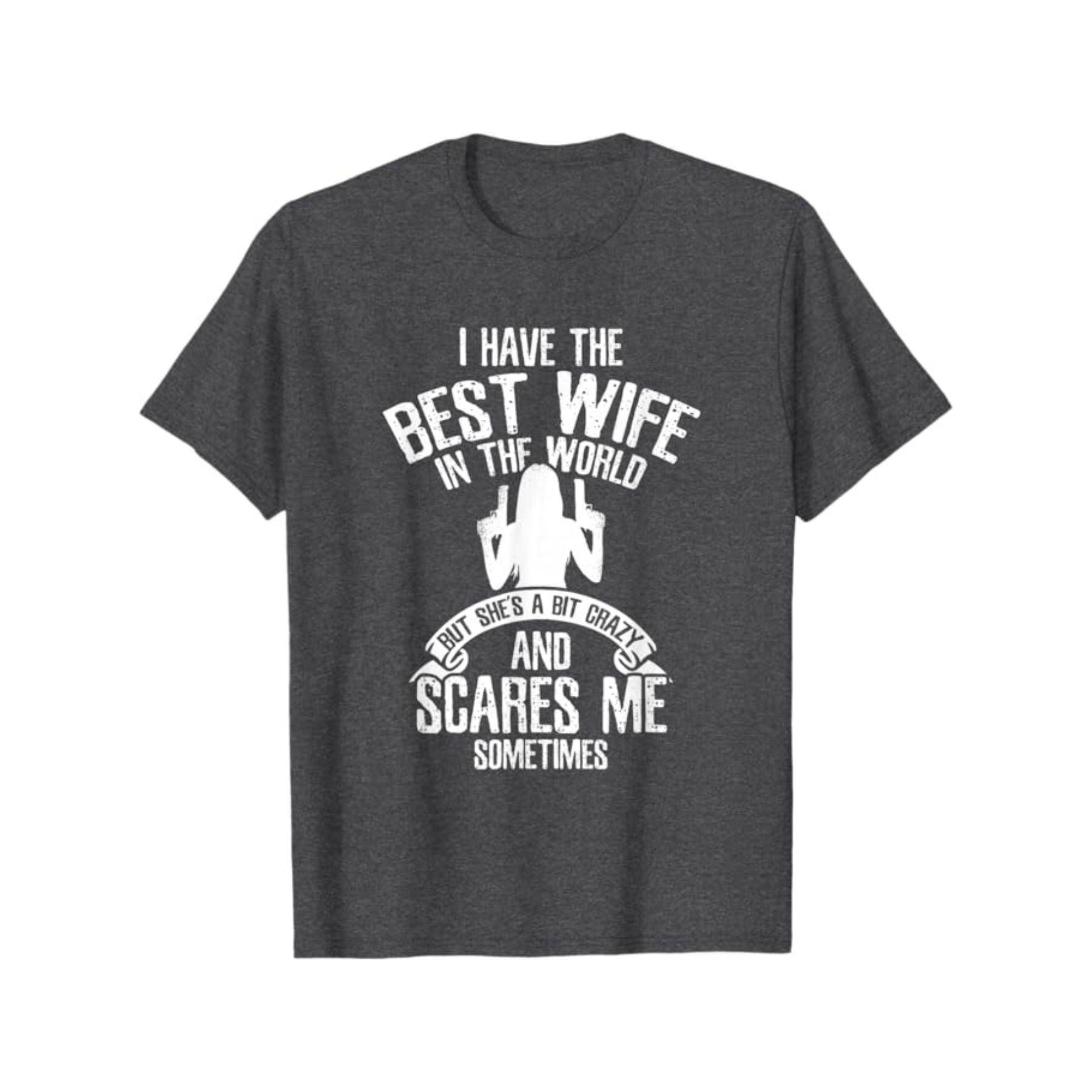 Pasimax "I have the best Wife" T-Shirt — detail close-up
