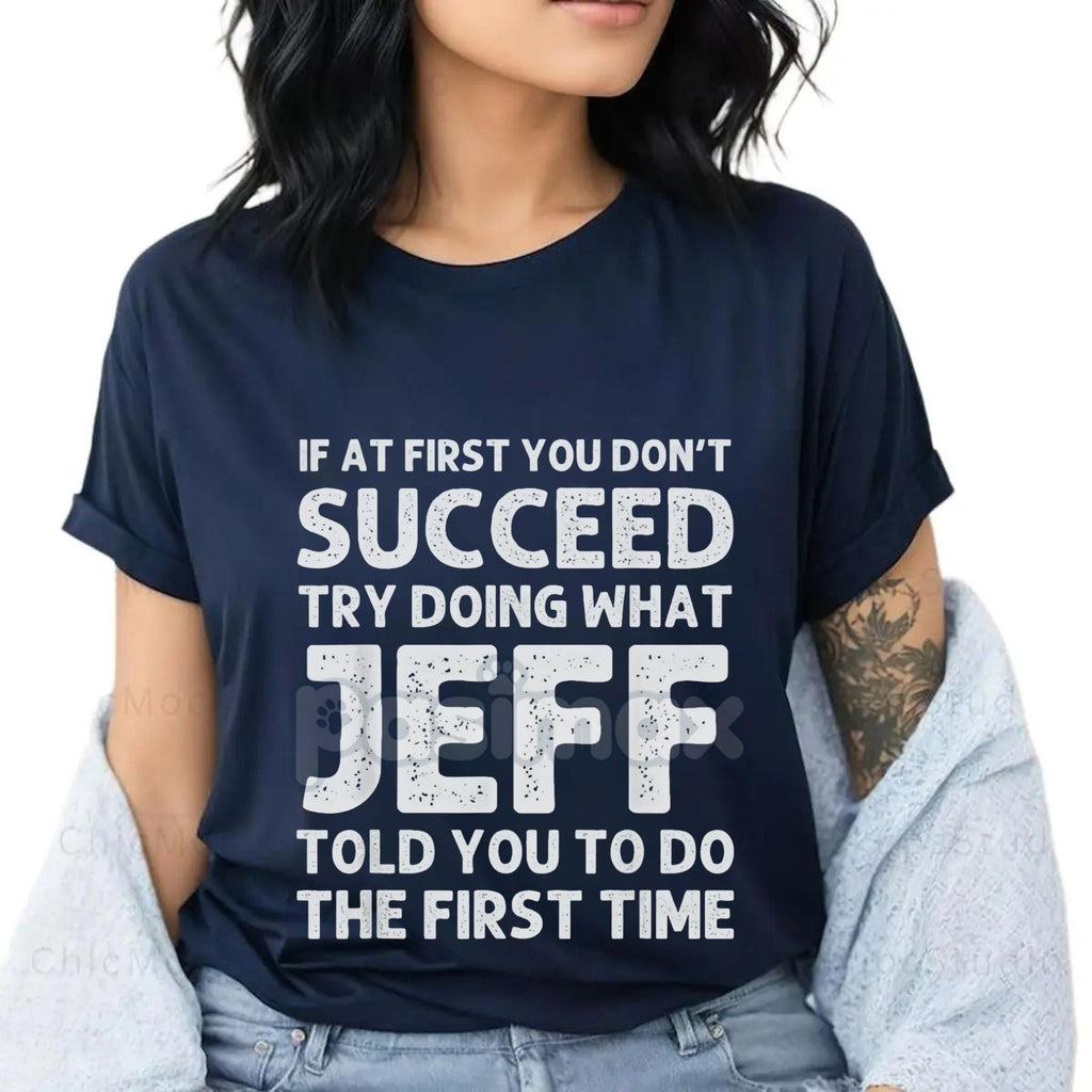Pasimax Jeff Funny Quote T-Shirt for Men — detail close-up