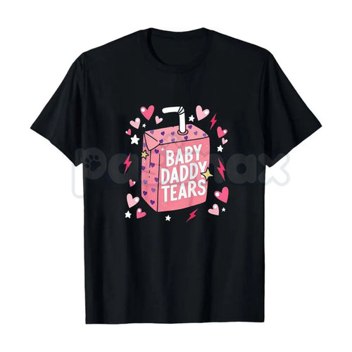 Baby Daddy Tears Love Heart Shirt – Dad Is My Valentine Hoodie & Funny Sarcastic Sweatshirt