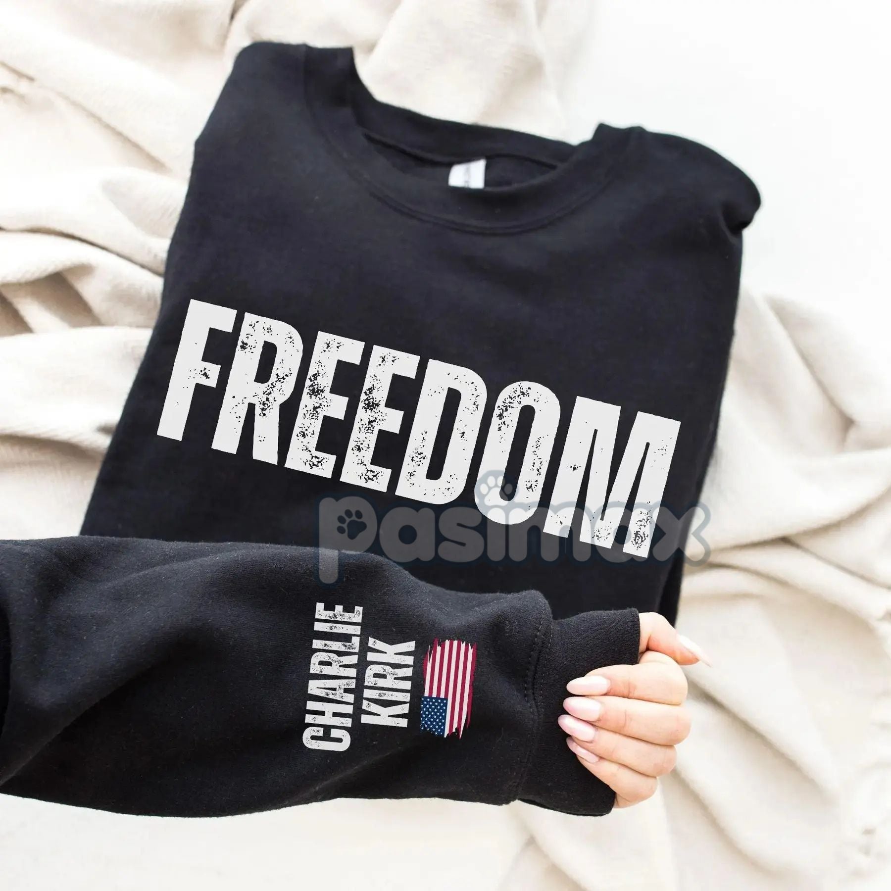 Pasimax Charlie Kirk Freedom Sweatshirt — detail close-up