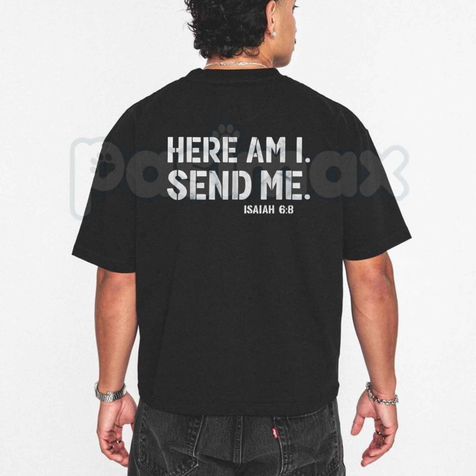 Here Am I Send Me Faith Graphic Tee – Isaiah 6:8 Christian Bible Verse T-Shirt, Inspirational Scripture Religious Unisex Faith Shirt