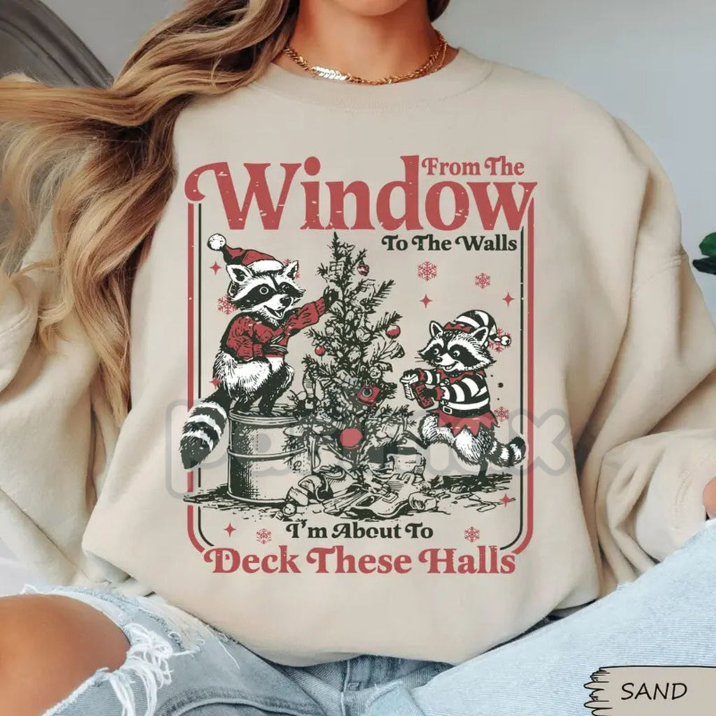 Pasimax Funny Christmas Sweater Parody | "From The Windows To The Walls I'm About To Deck These Halls" Crewneck | Unisex Holi
