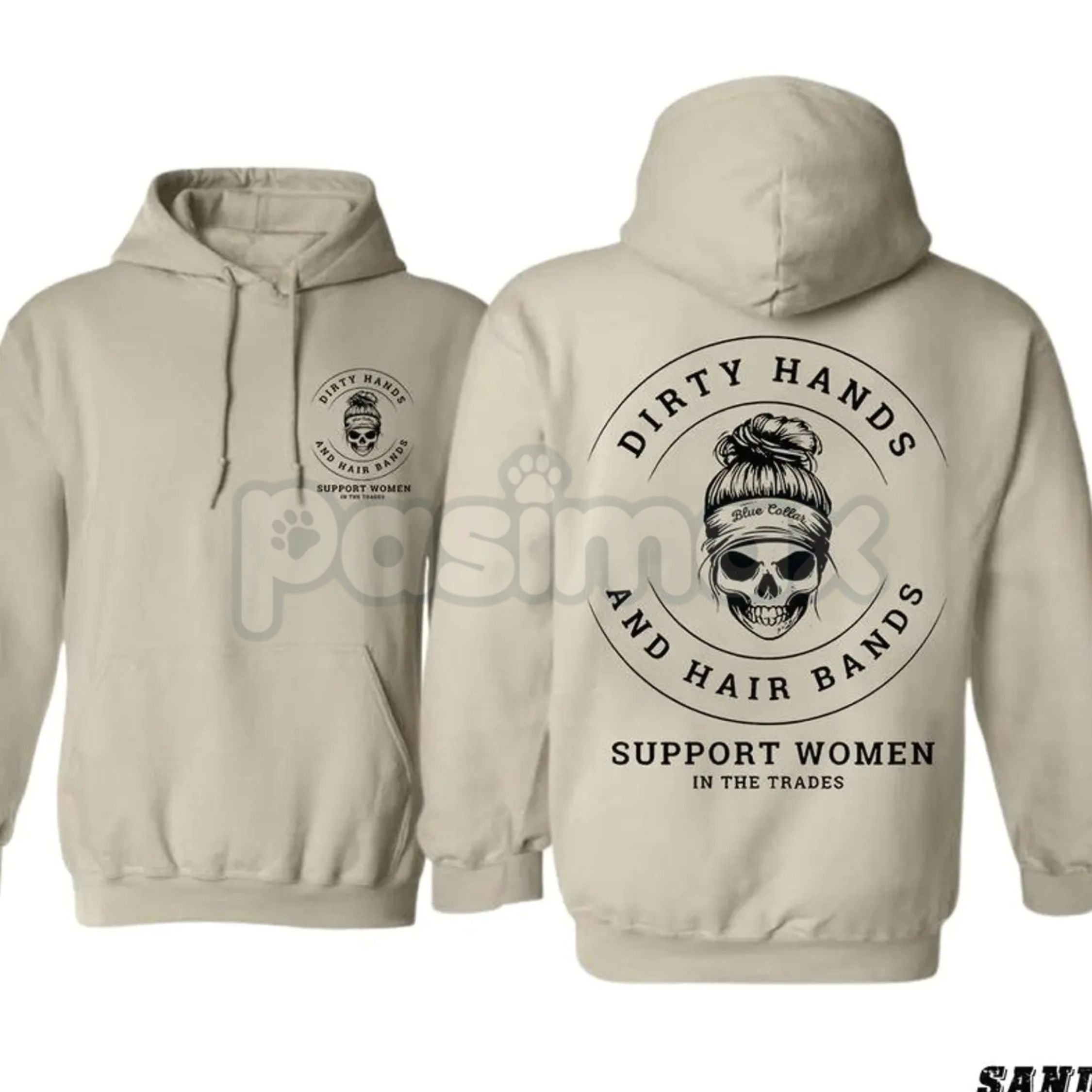 Pasimax Dirty Hands and Hair Bands Skull Hoodie – Blue Collar Tradeswoman Apparel, Hard Working Women's Pullover, Unisex — de
