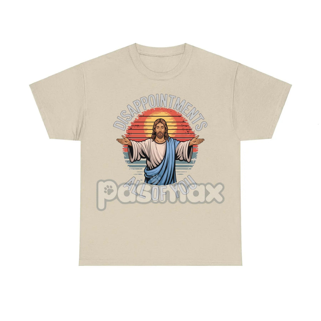 Pasimax "Jesus Disappointments All Of You" T-Shirt — lifestyle context