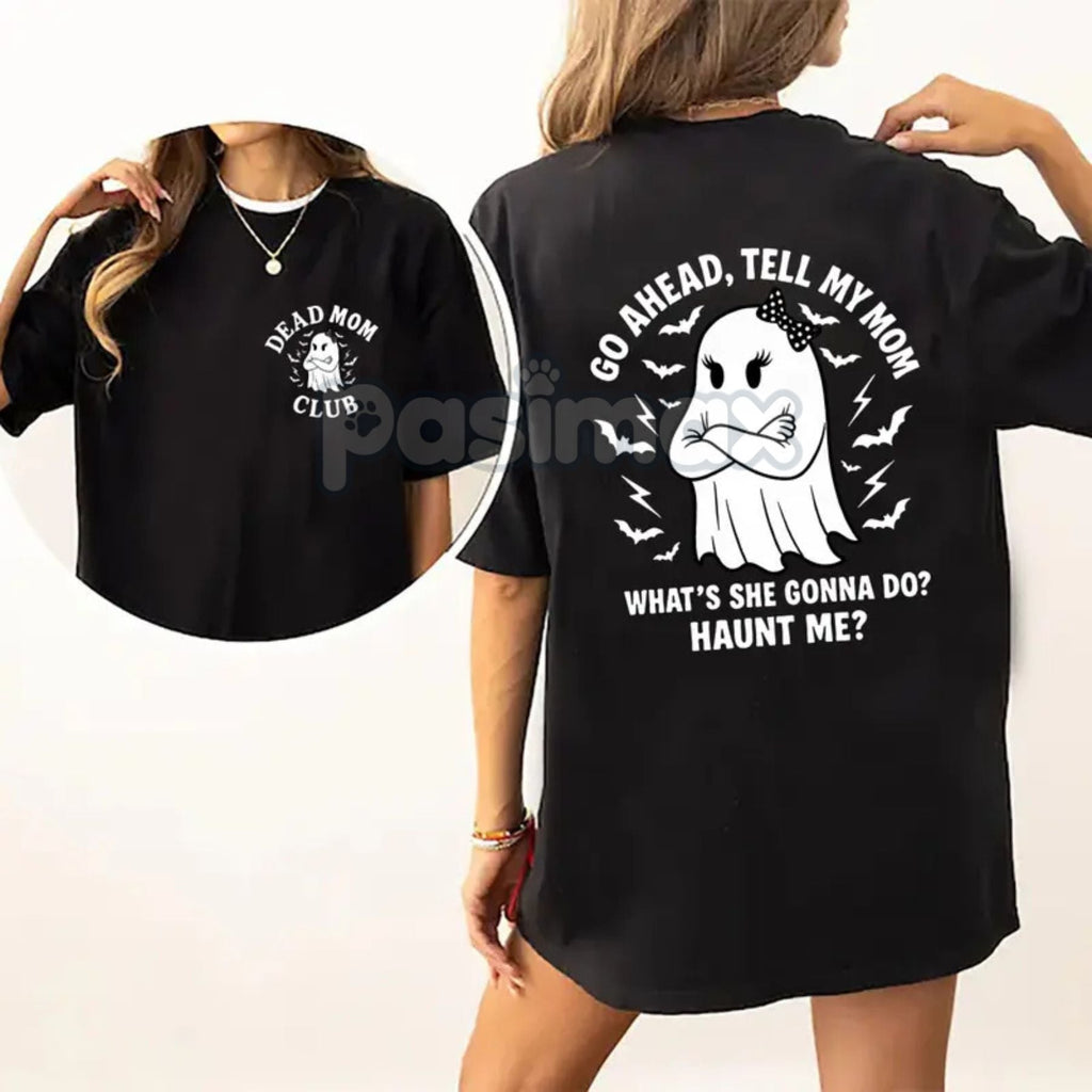 Pasimax "Dead Mom Club" Funny Shirt — lifestyle context