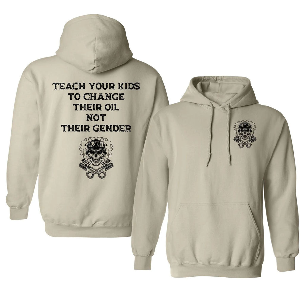 Pasimax Teach Your Kids To Change Their Oil Not Their Gender Hoodie — detail close-up