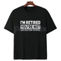 I'm Retired You're Not Shirt – Funny Retirement Work Joke Hoodie & Sarcastic Office Humor Sweatshirt