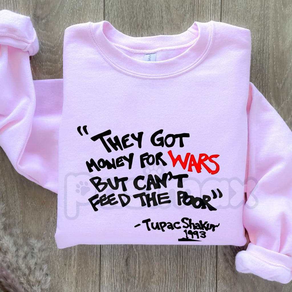 Pasimax Urban Ebony Designs 2PAC "Money For Wars" Essential Sweater | Minimalist Conscious Lyric Pullover | Unisex Streetwear