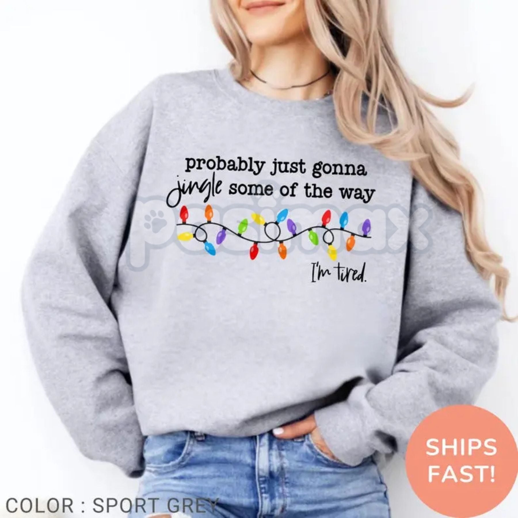 Pasimax Funny "Probably Just Gonna Jingle" Christmas Sweatshirt | "I'm Tired" Holiday Humor Top | Relatable Xmas Crewneck — l