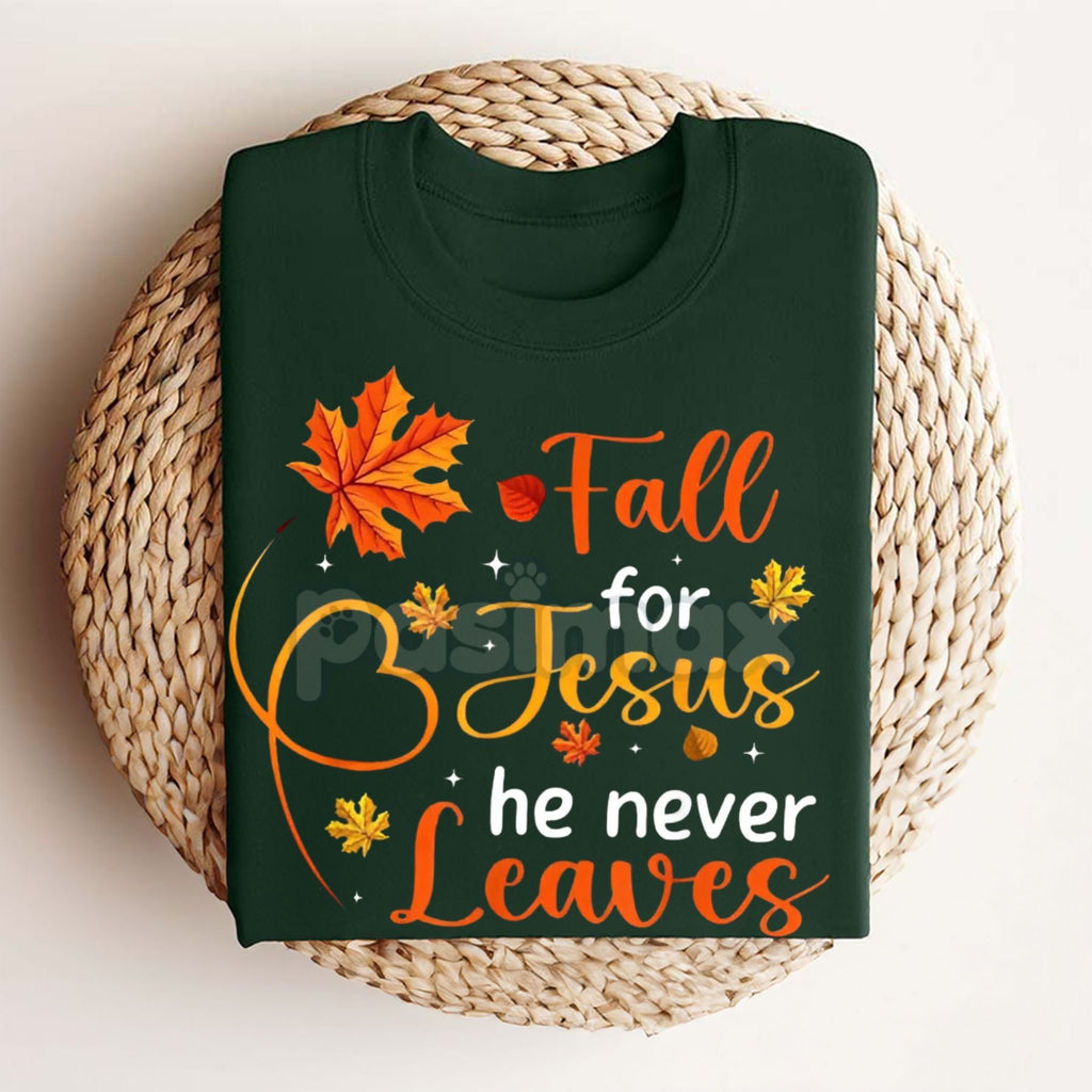 Pasimax Fall For Jesus He Never Leaves T-Shirt — detail close-up