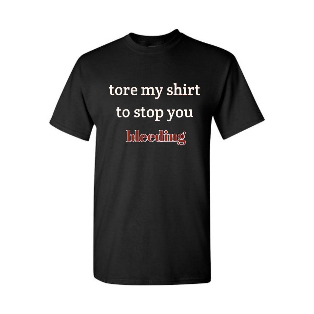 Pasimax "Tore My Shirt To Stop You Bleeding" T-Shirt — detail close-up