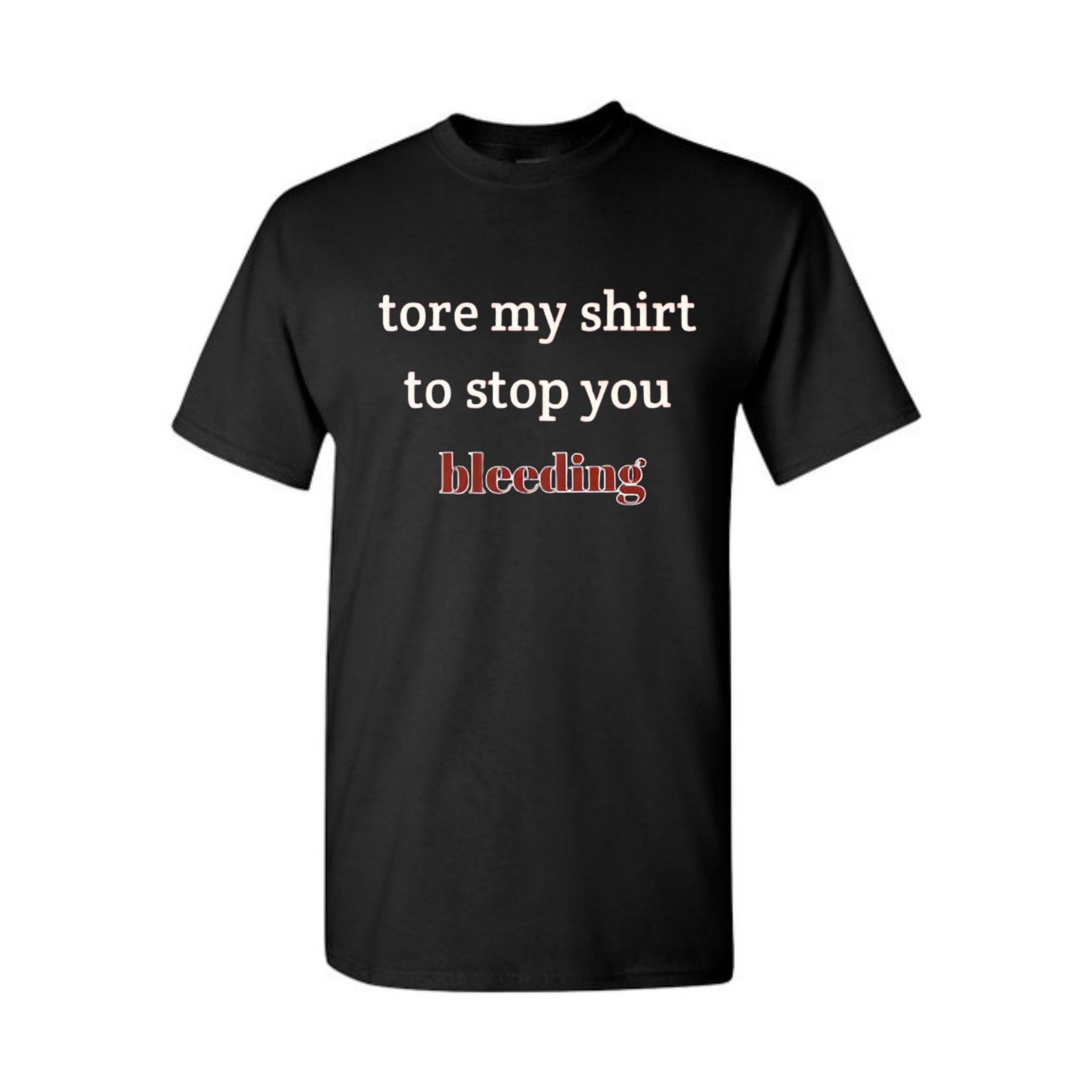 Pasimax "Tore My Shirt To Stop You Bleeding" T-Shirt — detail close-up