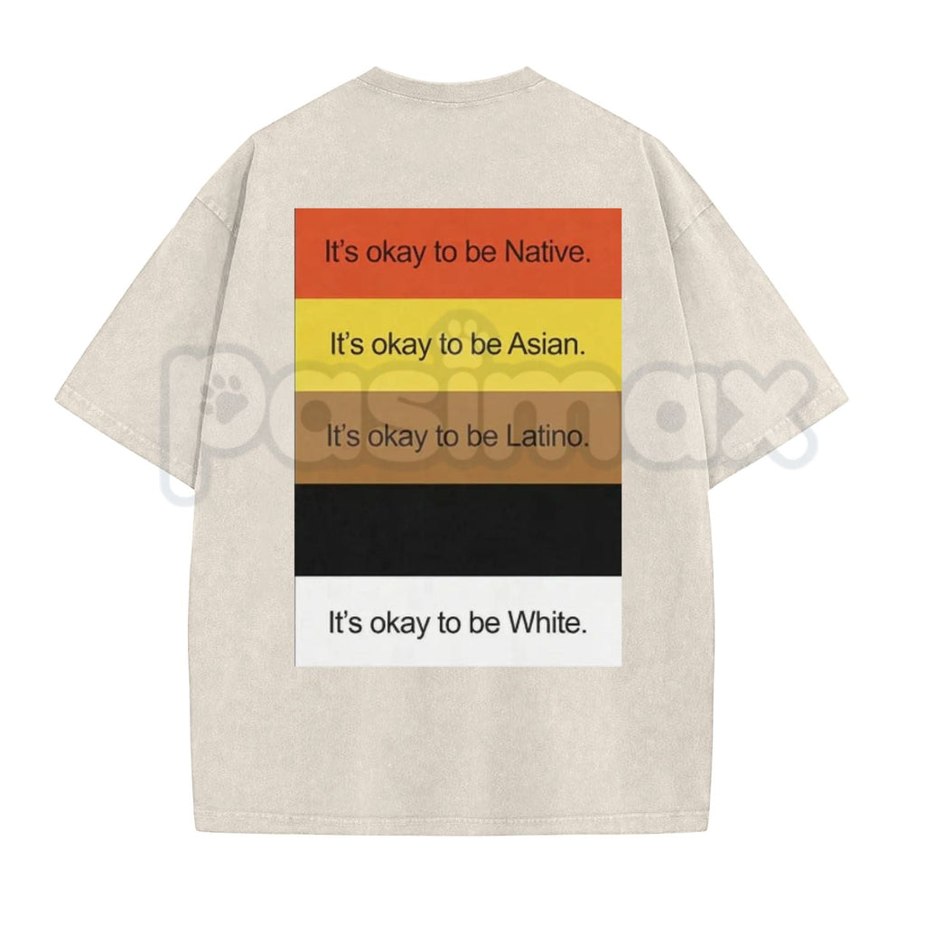 It’s Okay To Be... Funny Washed T-Shirt – Sarcastic Graphic Tee, Retro 100% Cotton Vintage Style Humour Top