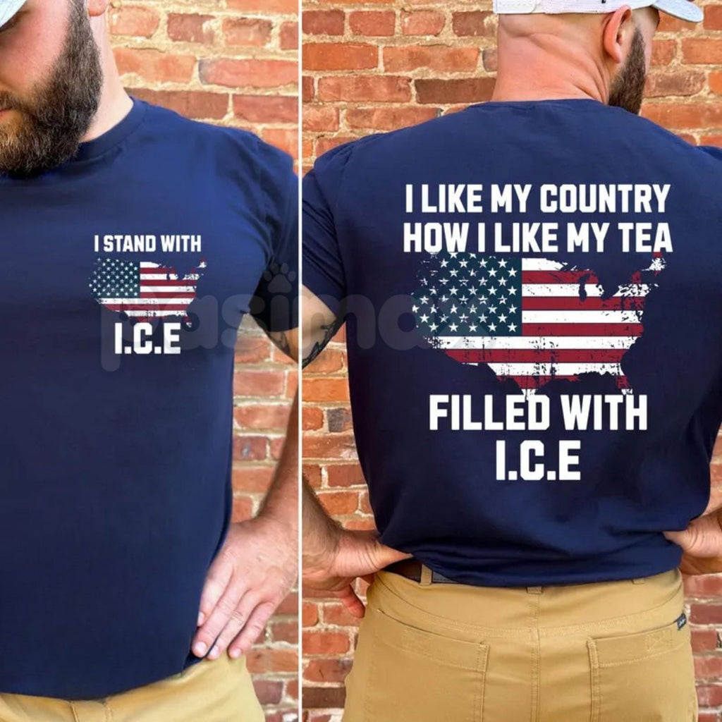 Pasimax "I Like My Country Filled With ICE" T-Shirt - Pro-Border Security Patriotic Tee, Support Law Enforcement Graphic Shir