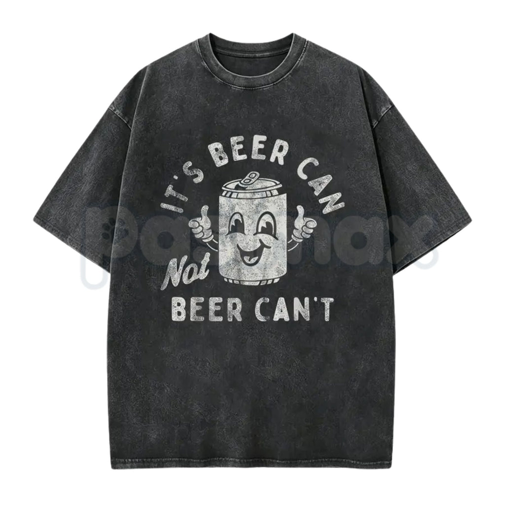 It's Beer Can Not Beer Can't T-Shirt – Funny Optimistic Beer Pun Vintage Washed Tee, Humorous Lightweight Cotton Drinking Graphic Top