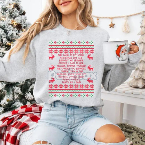She Brought Me Sprinkle Cookies Sweatshirt – Funny Ugly Christmas Quote Top