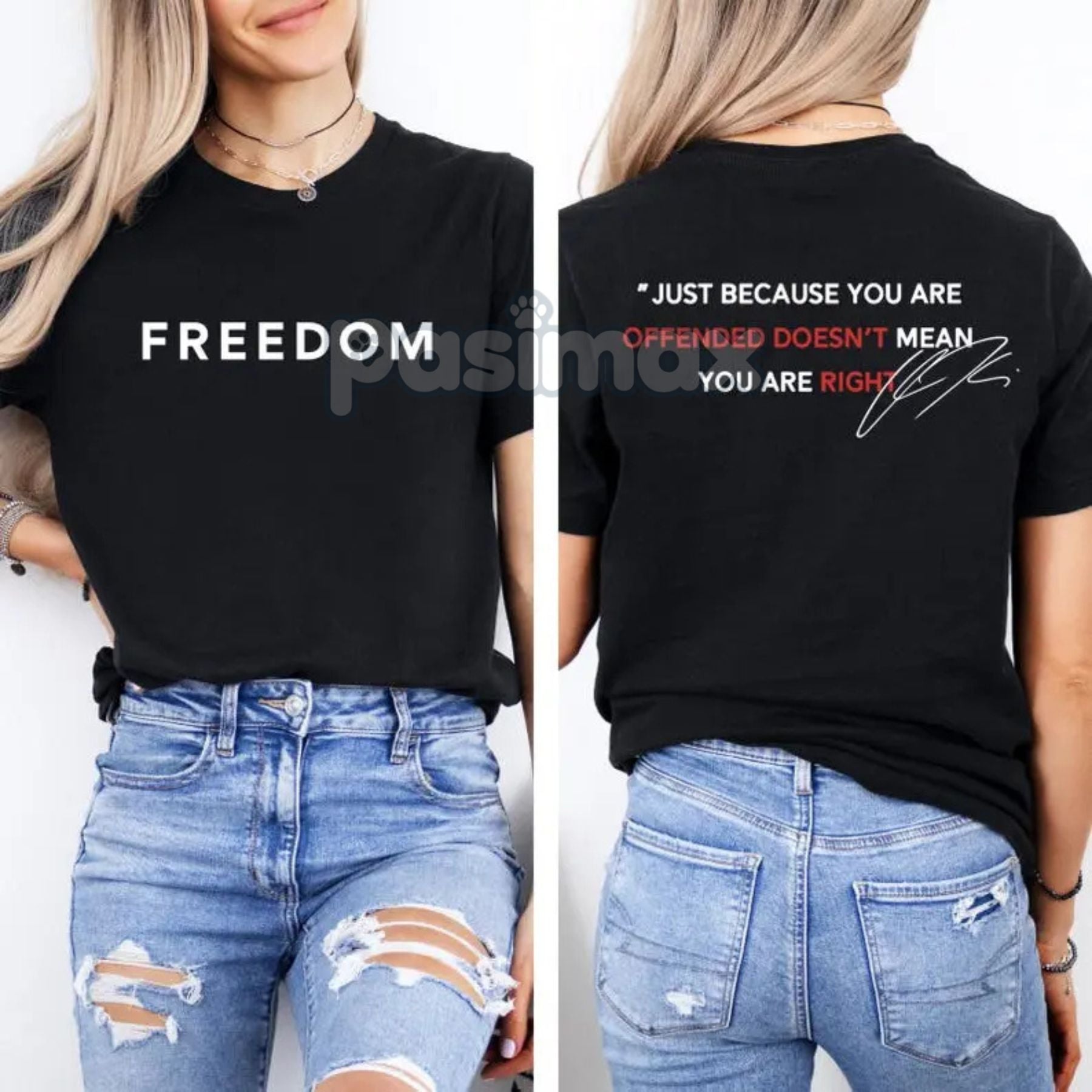 Pasimax "Just Because You Are Offended" Charlie Kirk T-Shirt — detail close-up