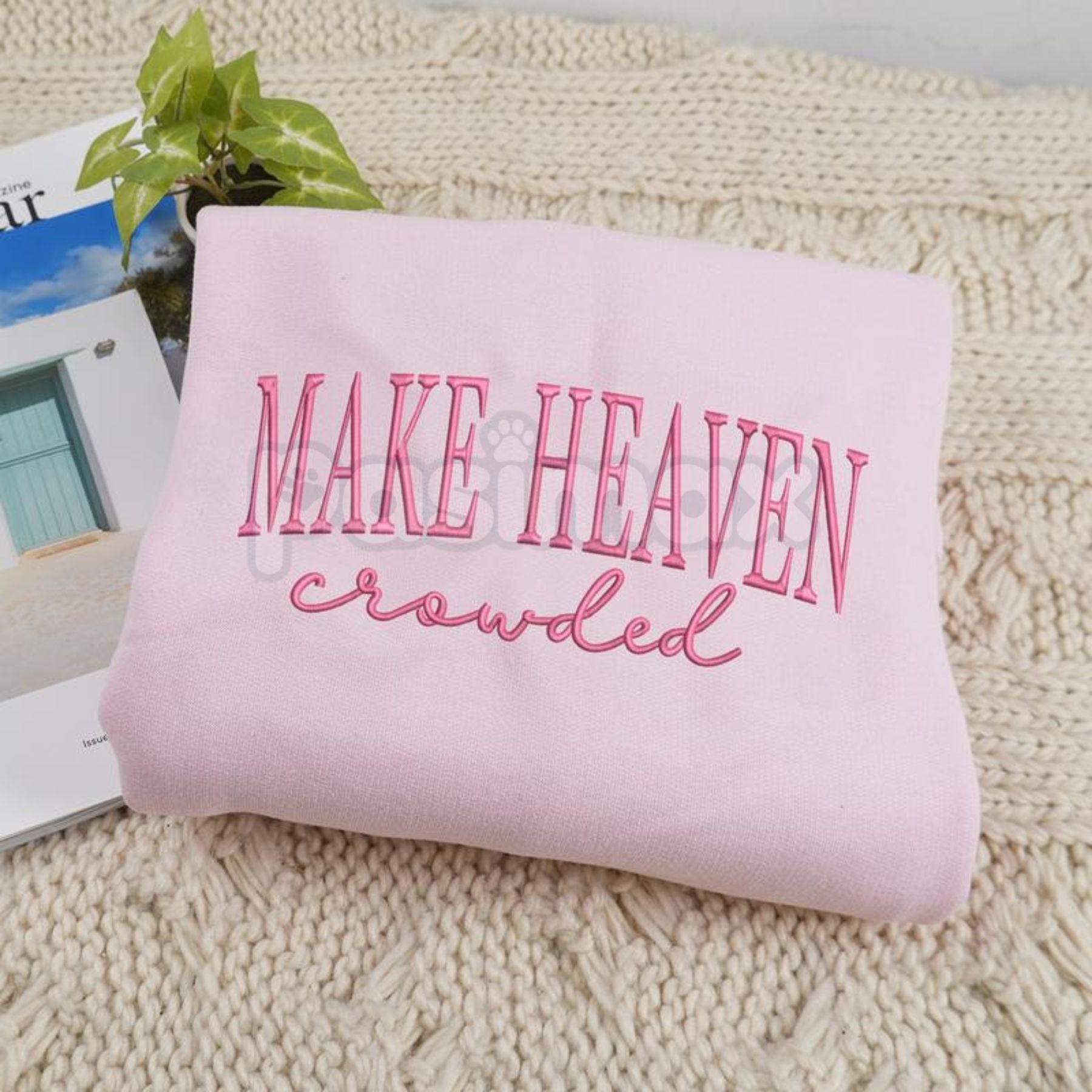 Pasimax "Make Heaven Crowded" Embroidered Sweatshirt – Faith-Based Christian Crewneck — lifestyle context