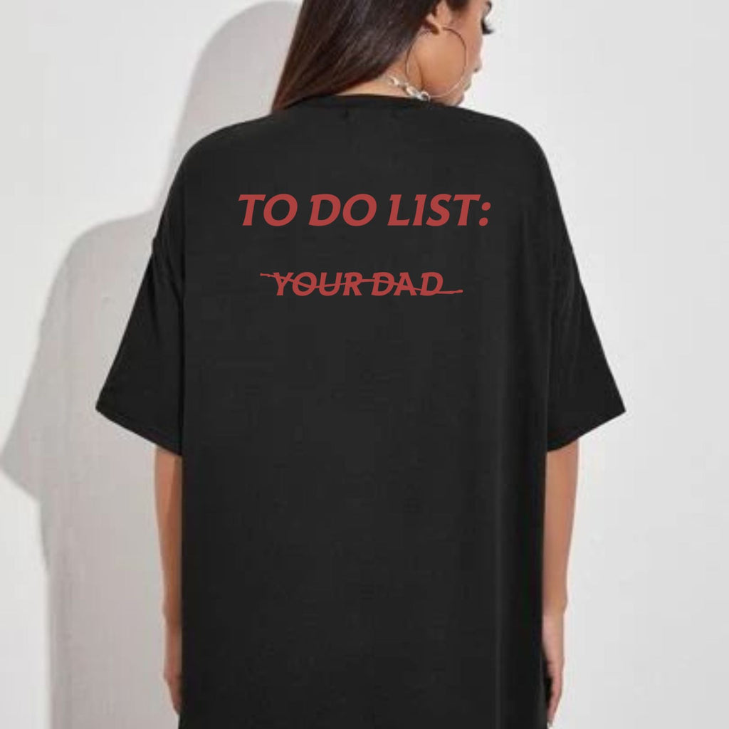Pasimax "To Do List: Your Dad" T-Shirt — detail close-up