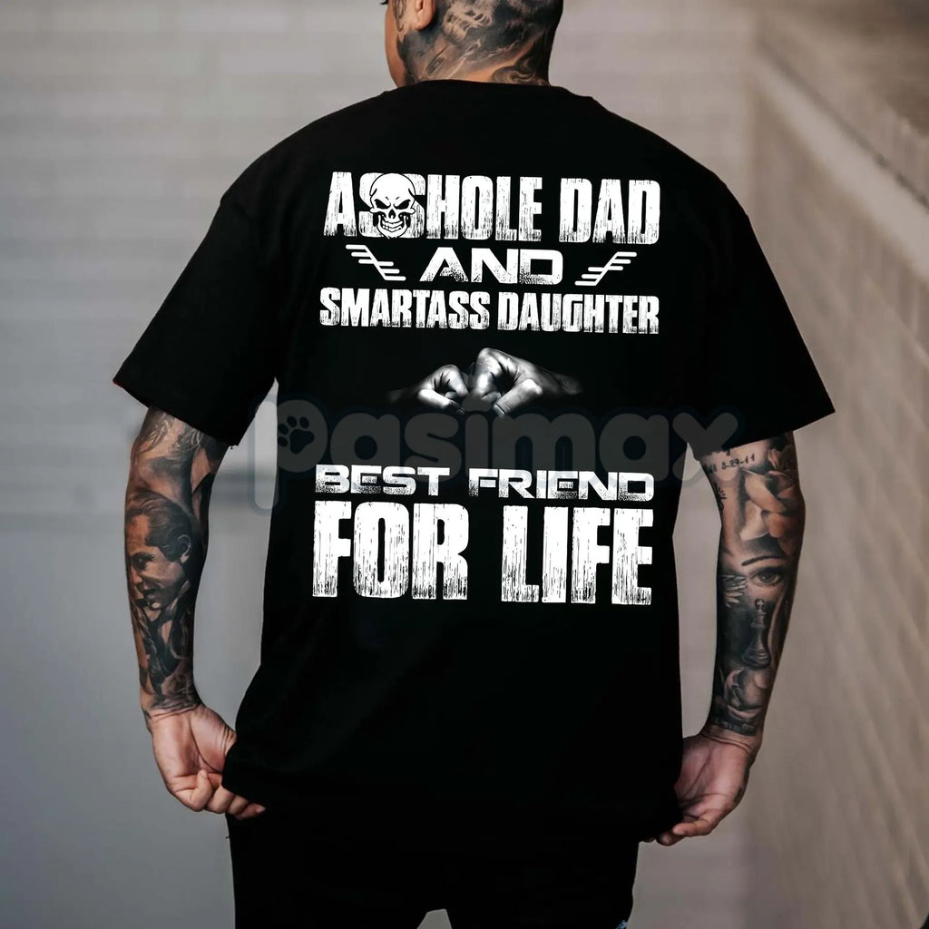 Pasimax Badass Dad & Daughter Best Friends For Life T-Shirt - Matching Family Tee, Father Daughter Bond Gift, Strong Relation