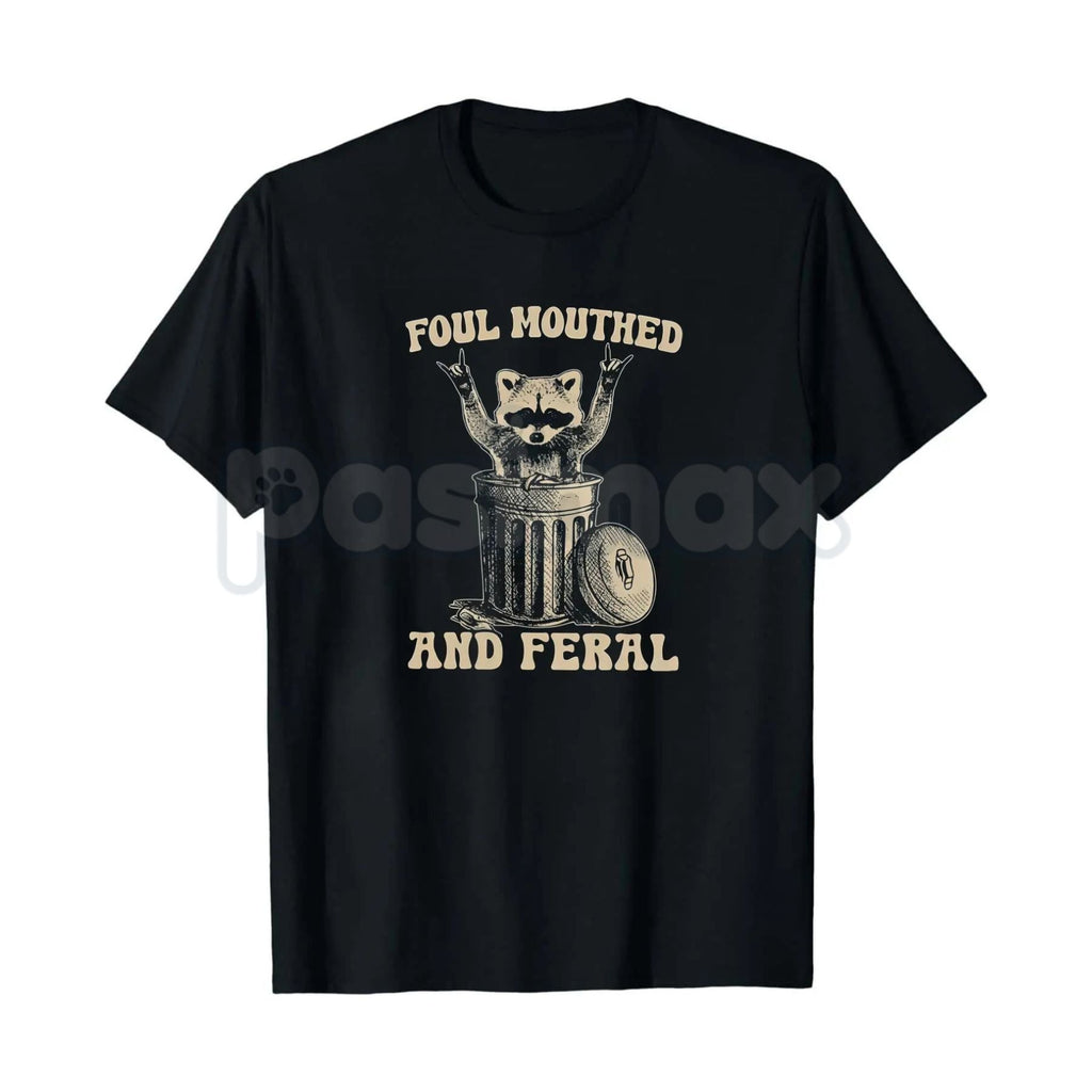 Pasimax Foul Mouthed and Feral Raccoon T-Shirt – Funny Trash Panda Hoodie & Sarcastic Chaos Sweatshirt — detail close-up