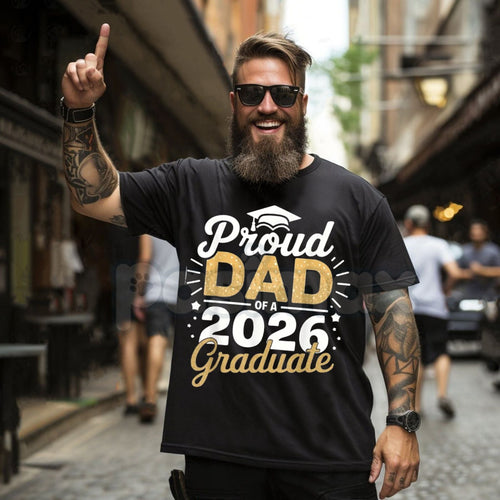 "Proud Dad of a 2026 Graduate" T-Shirt – Senior Class 2026 Graduation Graphic Tee, Premium 100% Cotton Commencement Top, Soft Lived-In Heavyweight Fatherhood Shirt, Made in USA