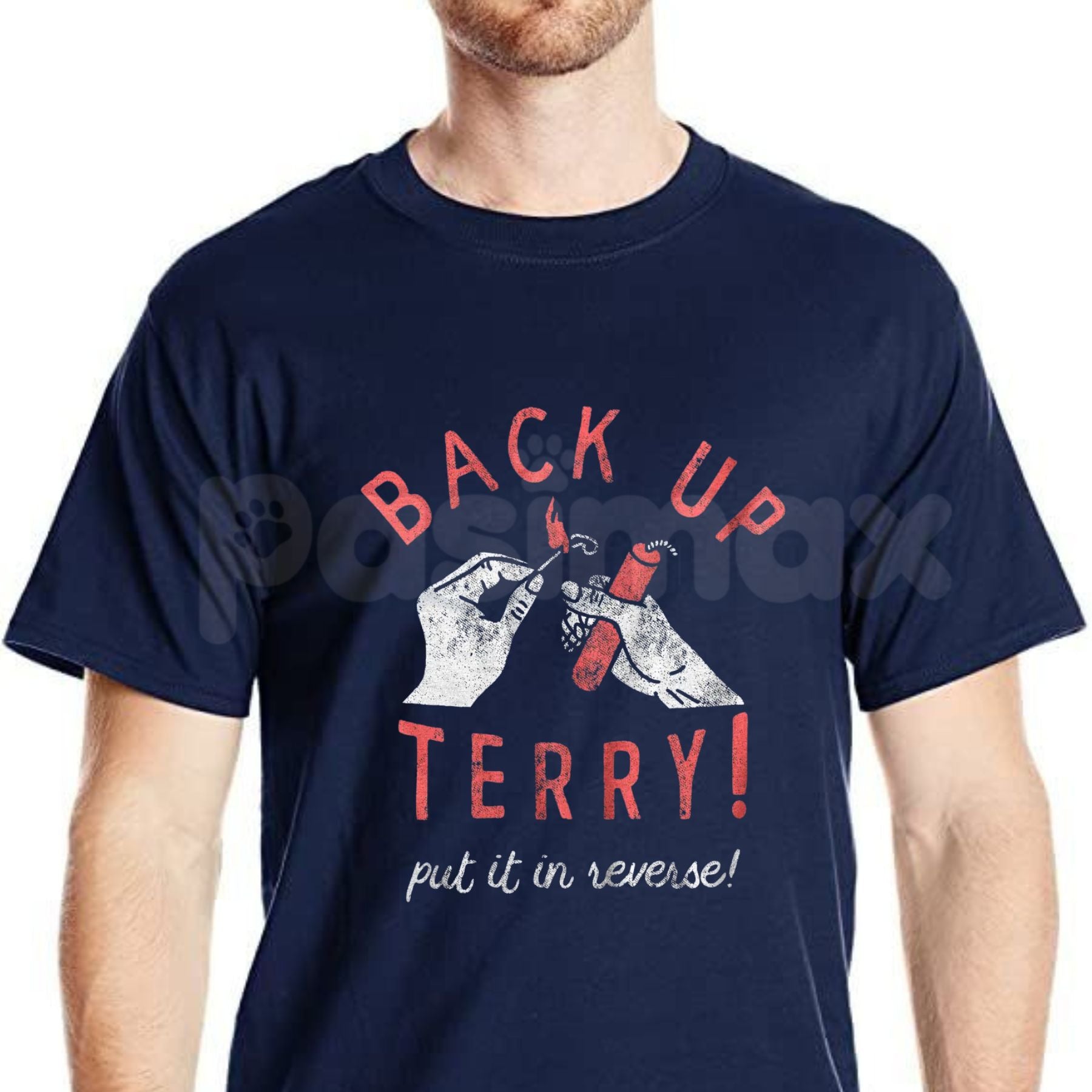 Mens "Back Up Terry" Fireworks T-Shirt – Funny Put It In Reverse 4th of July Sarcastic Meme Tee