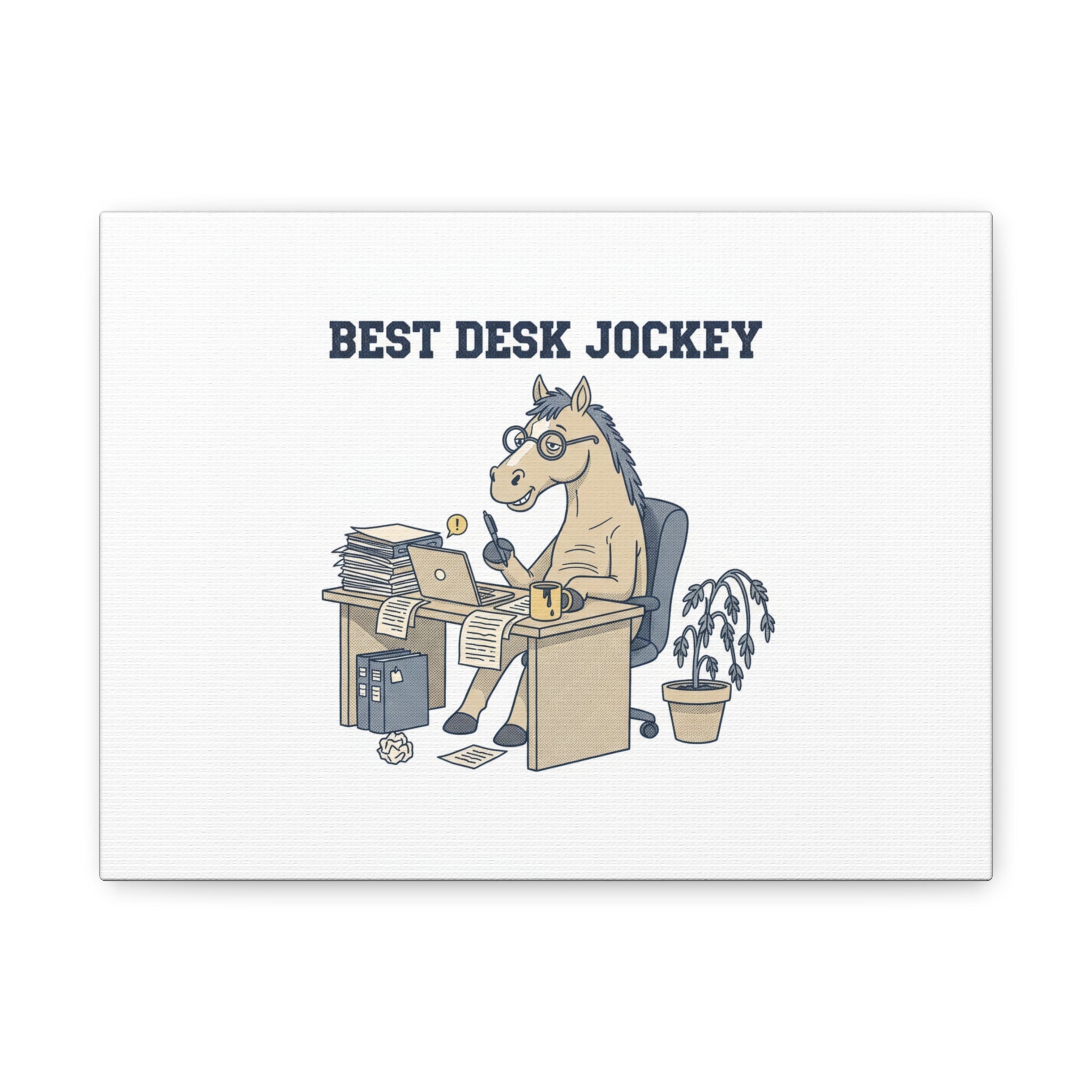 Best Desk Jockey Canvas, Workhorse Office Art | Corporate Burnout Parody