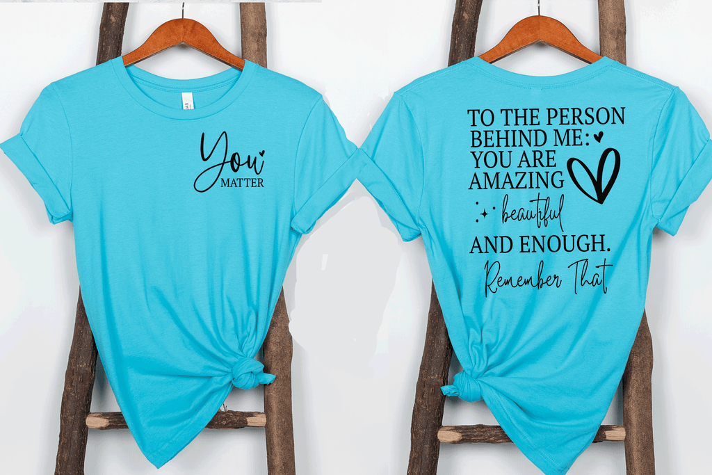 A Blessed Texas Mess Boutique Dear Person Behind Me Sweatshirt, Aesthetic T shirt, You matter, Inspirational… — A Blessed Texas Mess Boutique branding close-up
