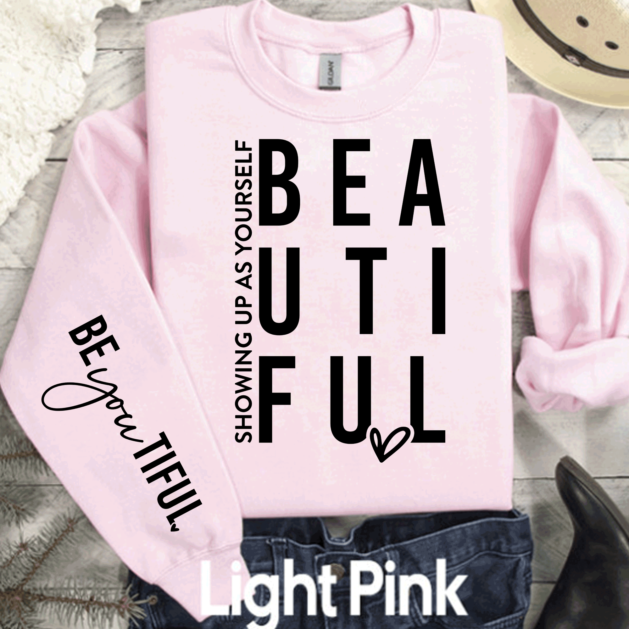 A Blessed Texas Mess Boutique Showing up as yourself BEAUTIFUL BEyouTIFUL Self Love, Sleeve print crewneck,… — main product shot