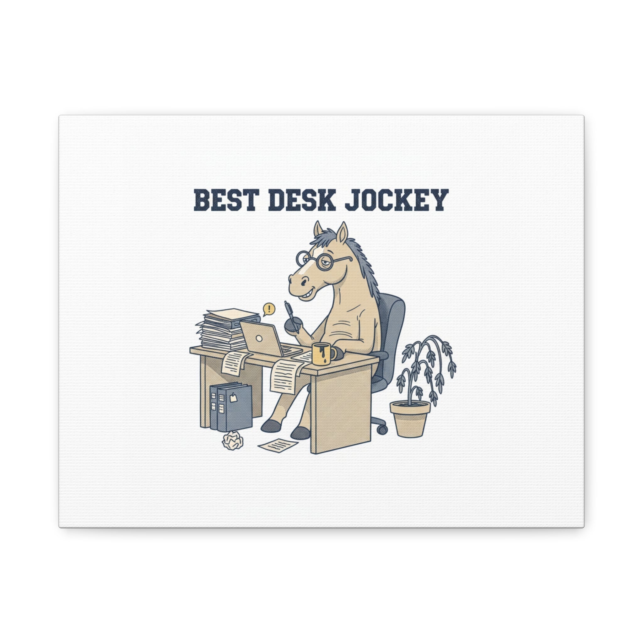 Best Desk Jockey Canvas, Workhorse Office Art | Corporate Burnout Parody