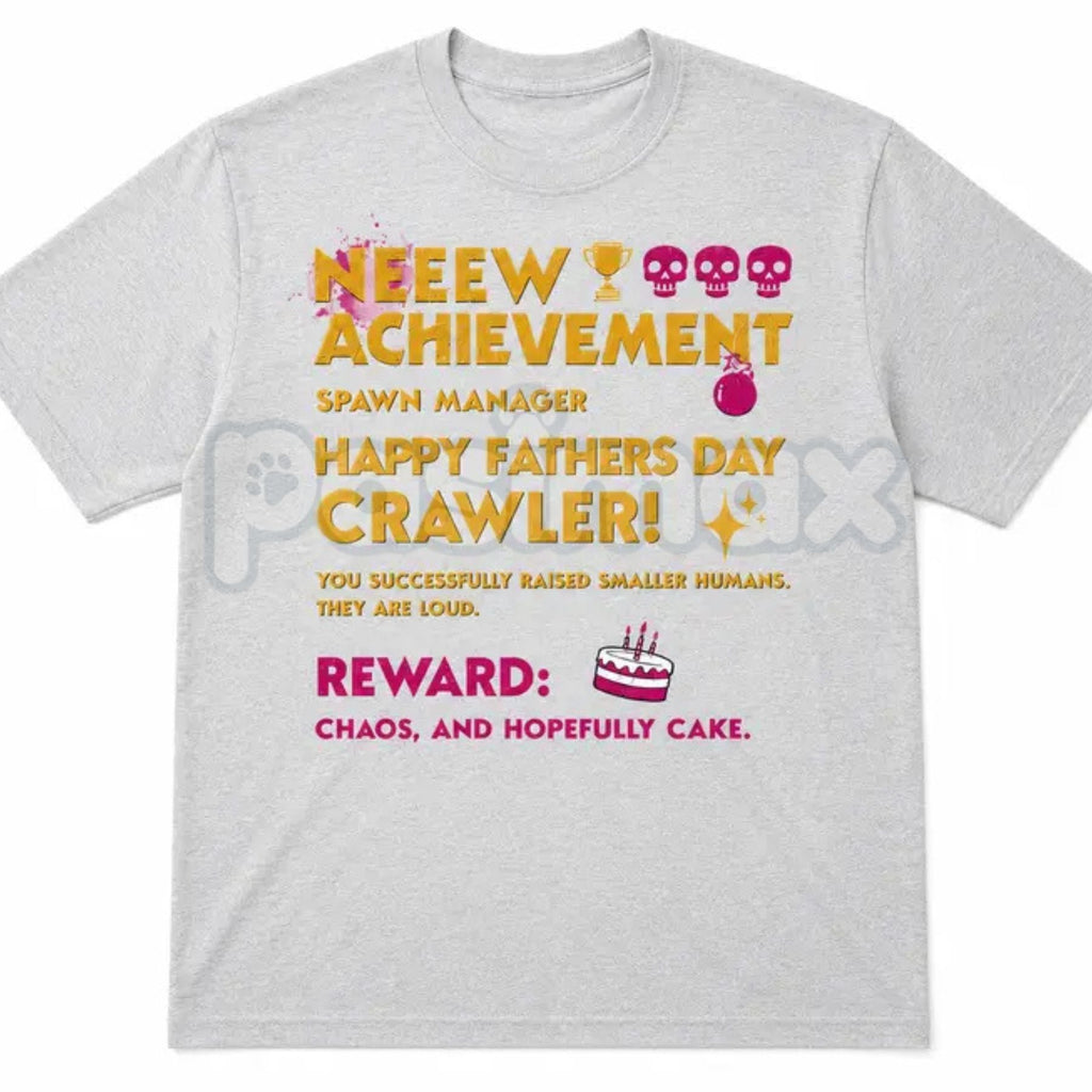 Funny "Crawler Spawn Manager" Gamer Dad T-Shirt – Father's Day Achievement Unlocked Graphic Tee