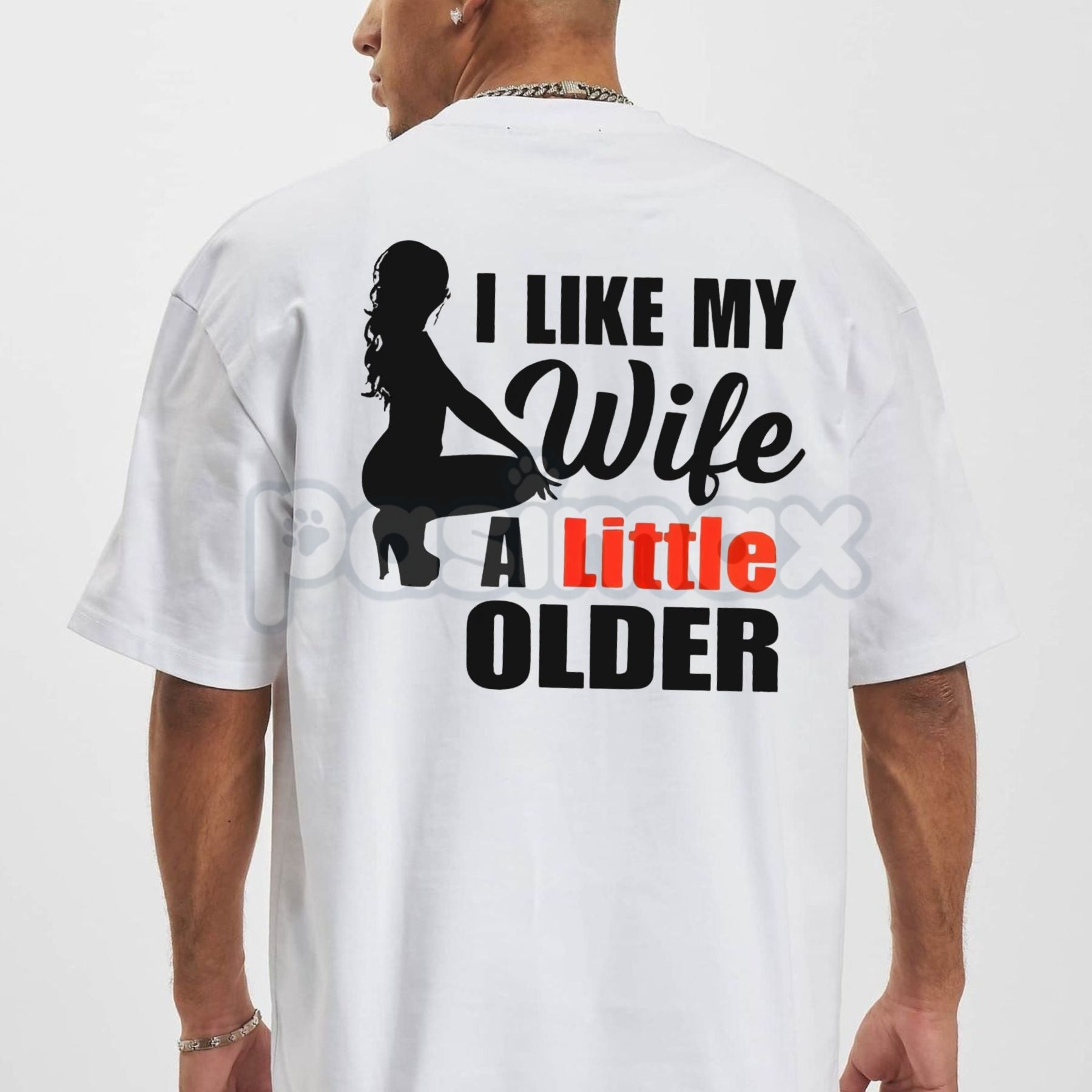 Pasimax "I Like My Wife A Little Older" Print Men's T-shirt - Funny Husband Slogan Tee, Relatable Relationship Humor, Appreci