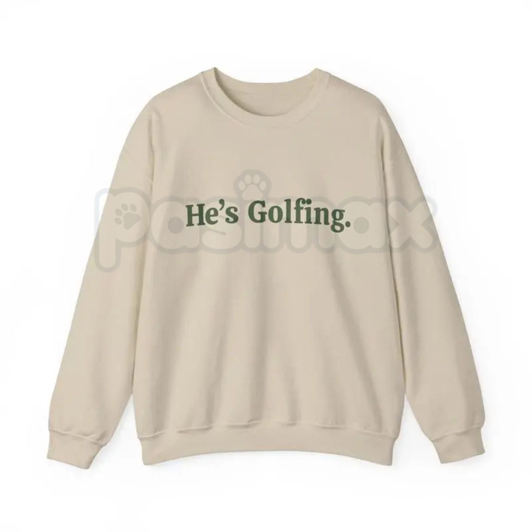 He’s Golfing Sweatshirt | Funny Golf Widow Crewneck | Humorous Country Club Pullover | Sarcastic Weekend Golfer Jumper | Aesthetic Golf Humor Shirt | Soft Cozy Sporty Lifestyle Top
