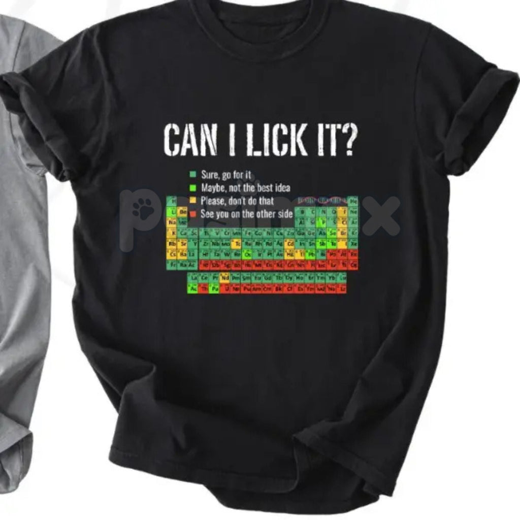 Pasimax "Can I Lick It" Periodic Table Shirt - Funny Chemistry Shirt, Elements Table Pun Tee, Science Scientist Gift, Nerdy H