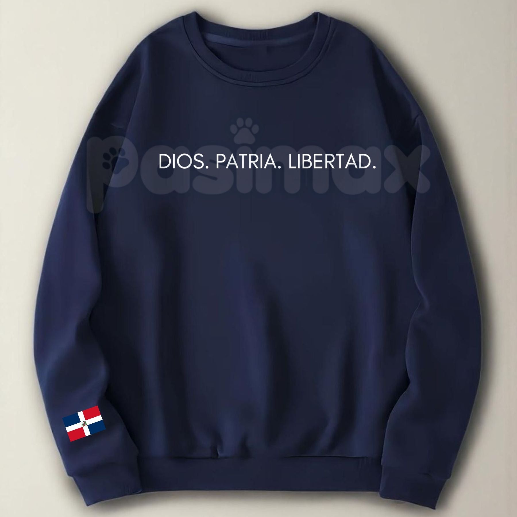 Pasimax DIOS.PATRIA.LIBERTAD Sweatshirt | Dominican Republic National Motto Jumper | Patriotic Spanish Pride Crewneck | DR He