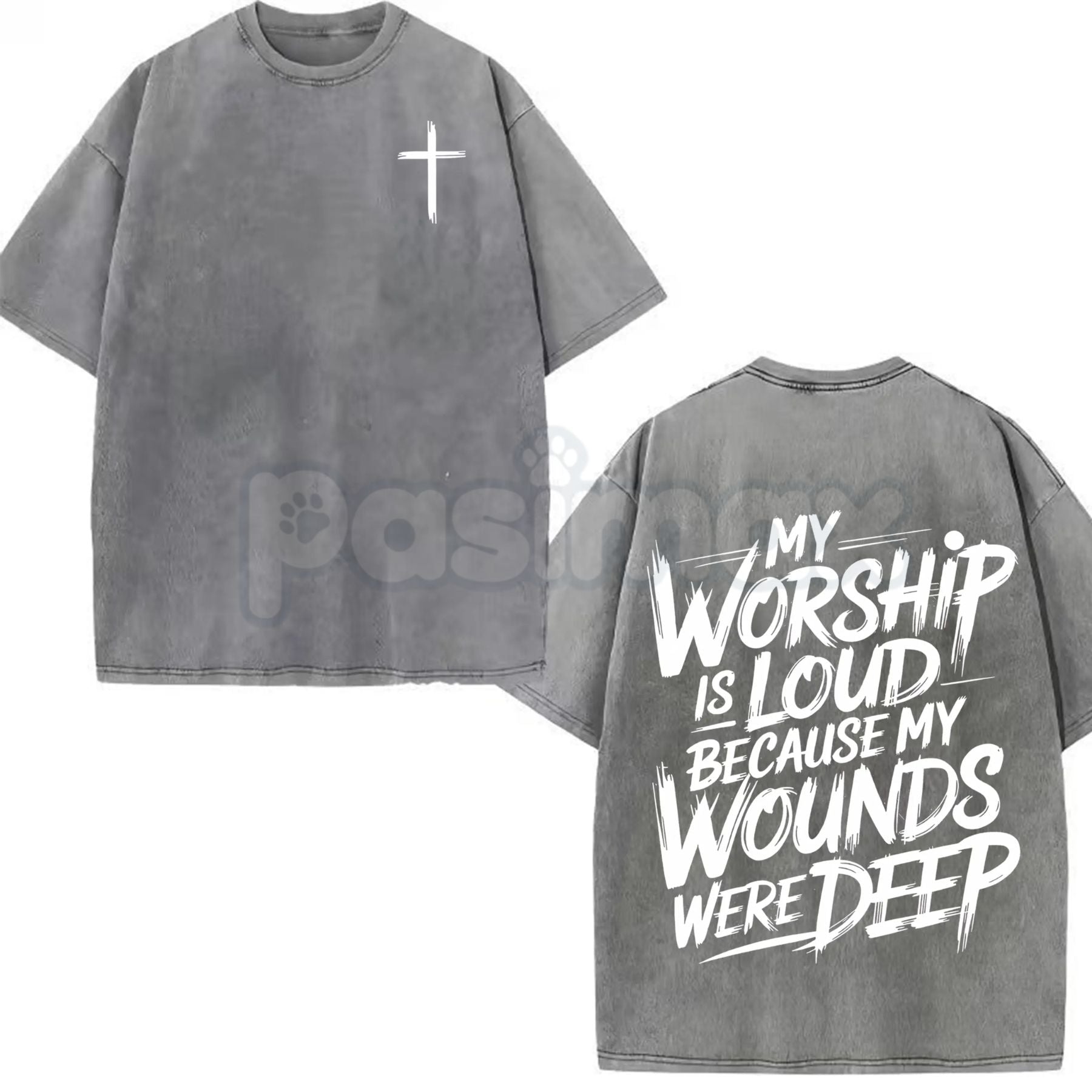 Pasimax My Worship Is Loud Because My Wounds Were Deep – Unisex Vintage Washed Christian Shirt, Faith-Based Graphic Tee — lif