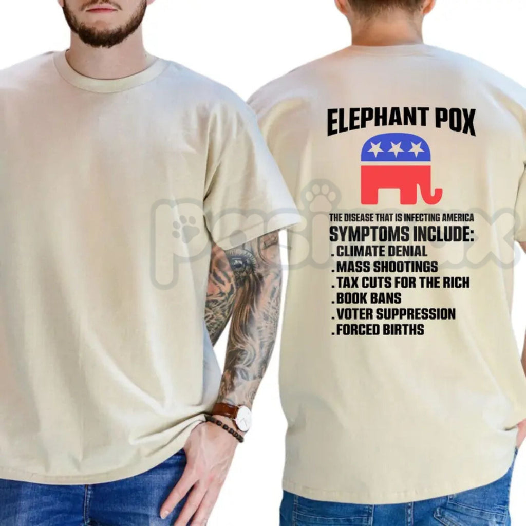 "Elephant Pox" Funny Political T-Shirt – Sarcastic Democracy Graphic Tee, Premium 100% Cotton Liberal Humor Top, Soft Lived-In Heavyweight Election Year Satire Shirt, Made in USA